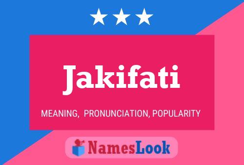 Jakifati Name Poster