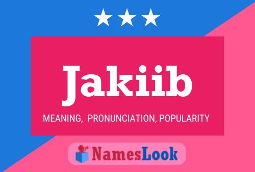 Jakiib Name Poster