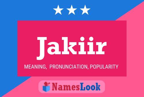 Jakiir Name Poster