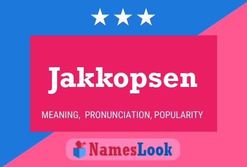 Jakkopsen Name Poster