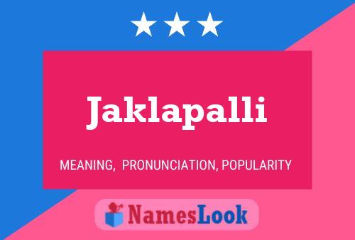 Jaklapalli Name Poster