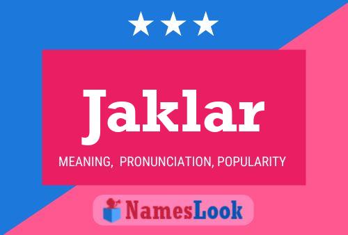 Jaklar Name Poster