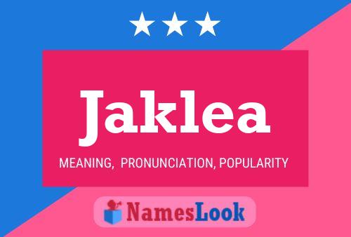 Jaklea Name Poster