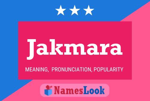 Jakmara Name Poster