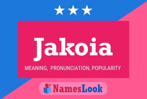 Jakoia Name Poster