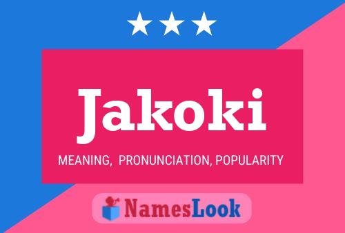 Jakoki Name Poster