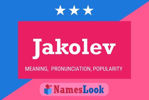 Jakolev Name Poster