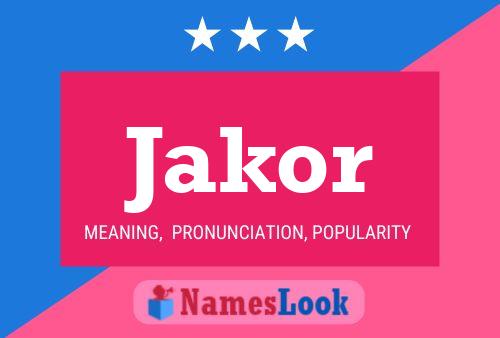 Jakor Name Poster