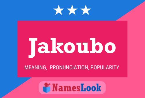 Jakoubo Name Poster