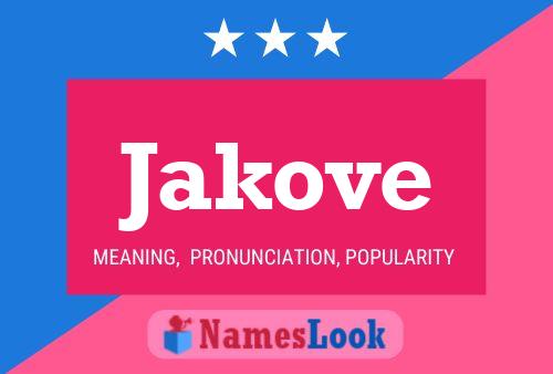 Jakove Name Poster