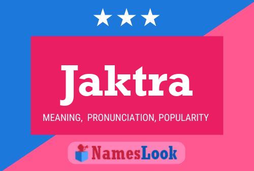 Jaktra Name Poster