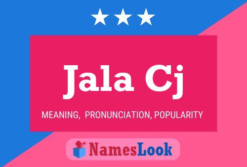 Jala Cj Name Poster