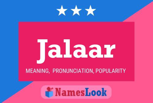 Jalaar Name Poster