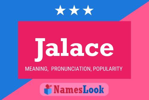 Jalace Name Poster