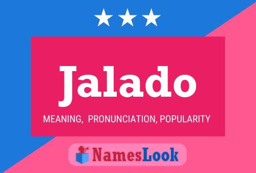 Jalado Name Poster