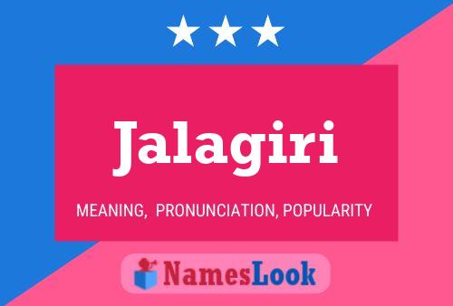 Jalagiri Name Poster