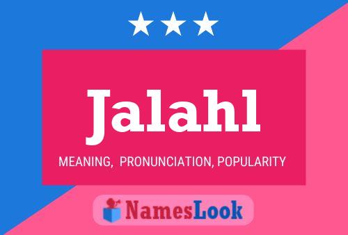 Jalahl Name Poster