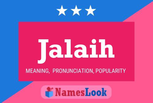 Jalaih Name Poster