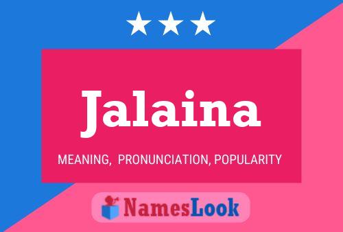 Jalaina Name Poster