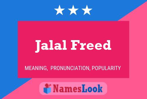 Jalal Freed Name Poster