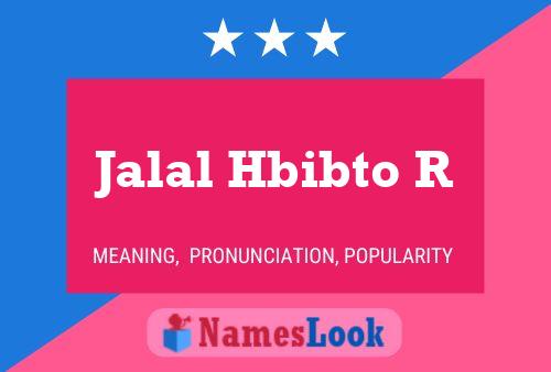 Jalal Hbibto R Name Poster