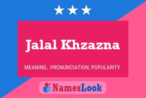 Jalal Khzazna Name Poster