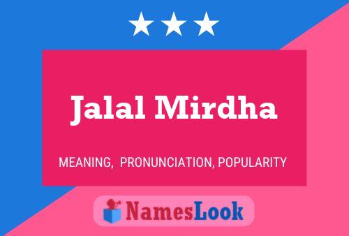 Jalal Mirdha Name Poster