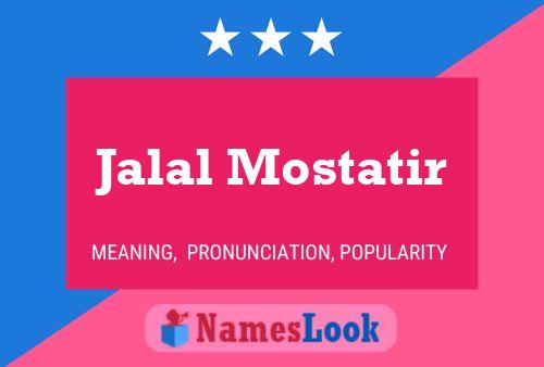 Jalal Mostatir Name Poster