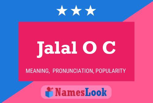 Jalal O C Name Poster