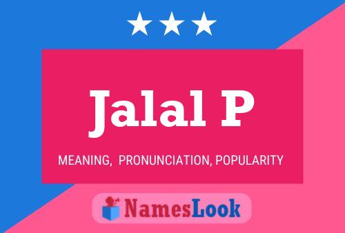 Jalal P Name Poster