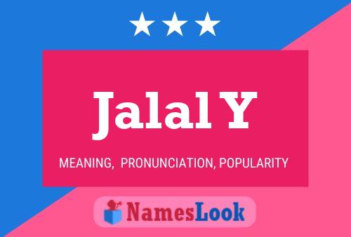 Jalal Y Name Poster