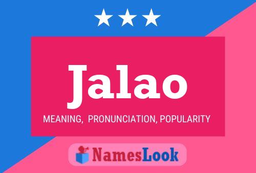 Jalao Name Poster