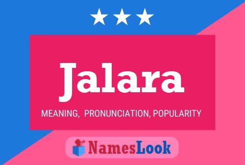 Jalara Name Poster