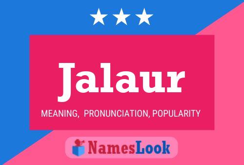 Jalaur Name Poster