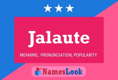 Jalaute Name Poster