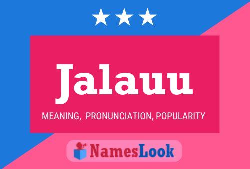 Jalauu Name Poster