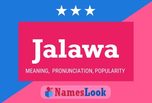 Jalawa Name Poster