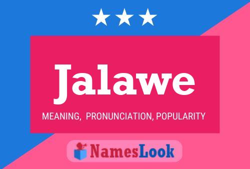 Jalawe Name Poster