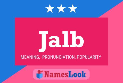 Jalb Name Poster