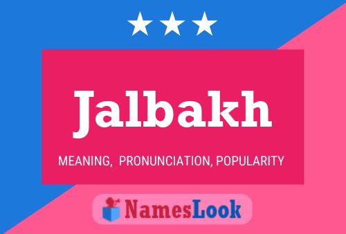 Jalbakh Name Poster