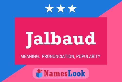 Jalbaud Name Poster