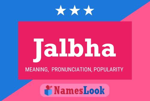 Jalbha Name Poster