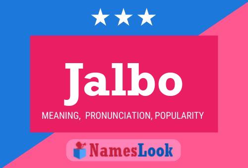 Jalbo Name Poster