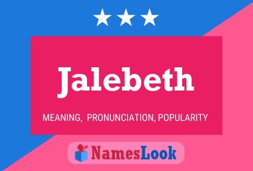 Jalebeth Name Poster