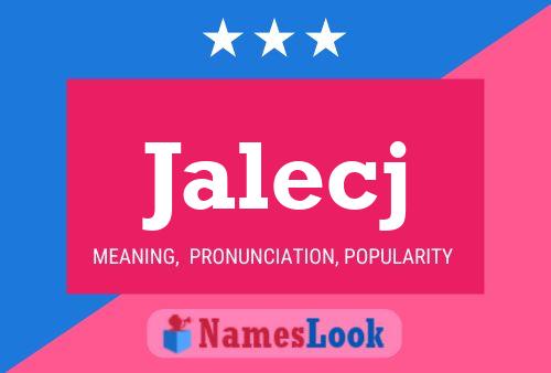 Jalecj Name Poster