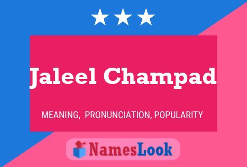 Jaleel Champad Name Poster