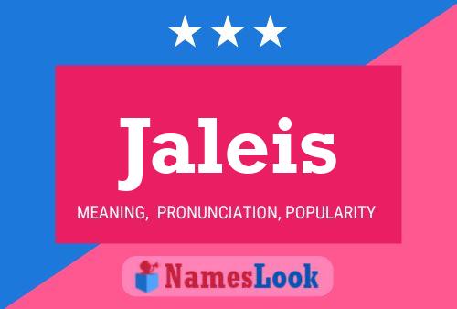 Jaleis Name Poster