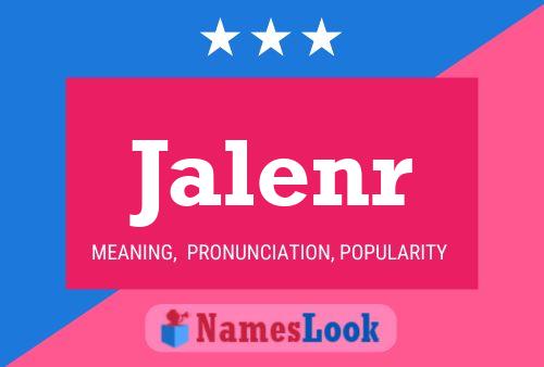 Jalenr Name Poster