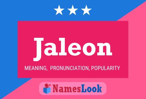 Jaleon Name Poster