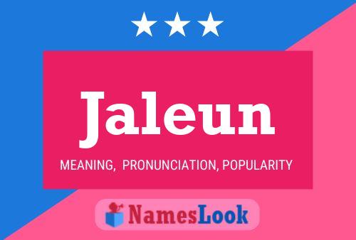 Jaleun Name Poster